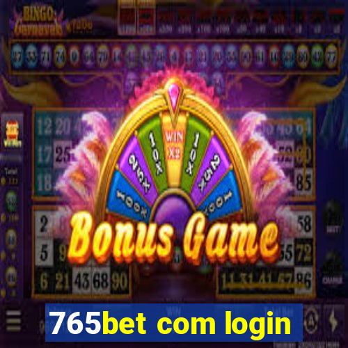 765bet com login